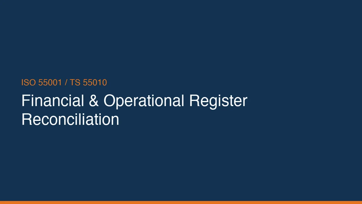 Reconciling Financial & Operational Asset Registers