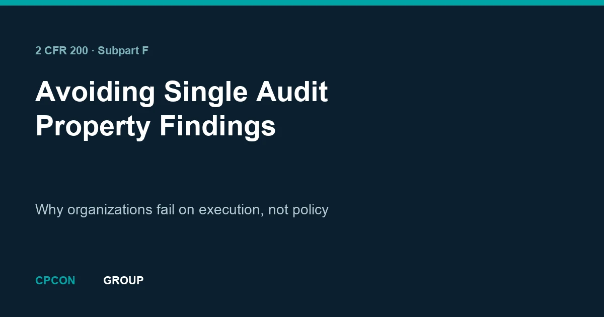 Avoiding Single Audit Equipment & Property-Management Findings